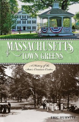 Massachusetts Town Greens book. Click on picture to buy book.