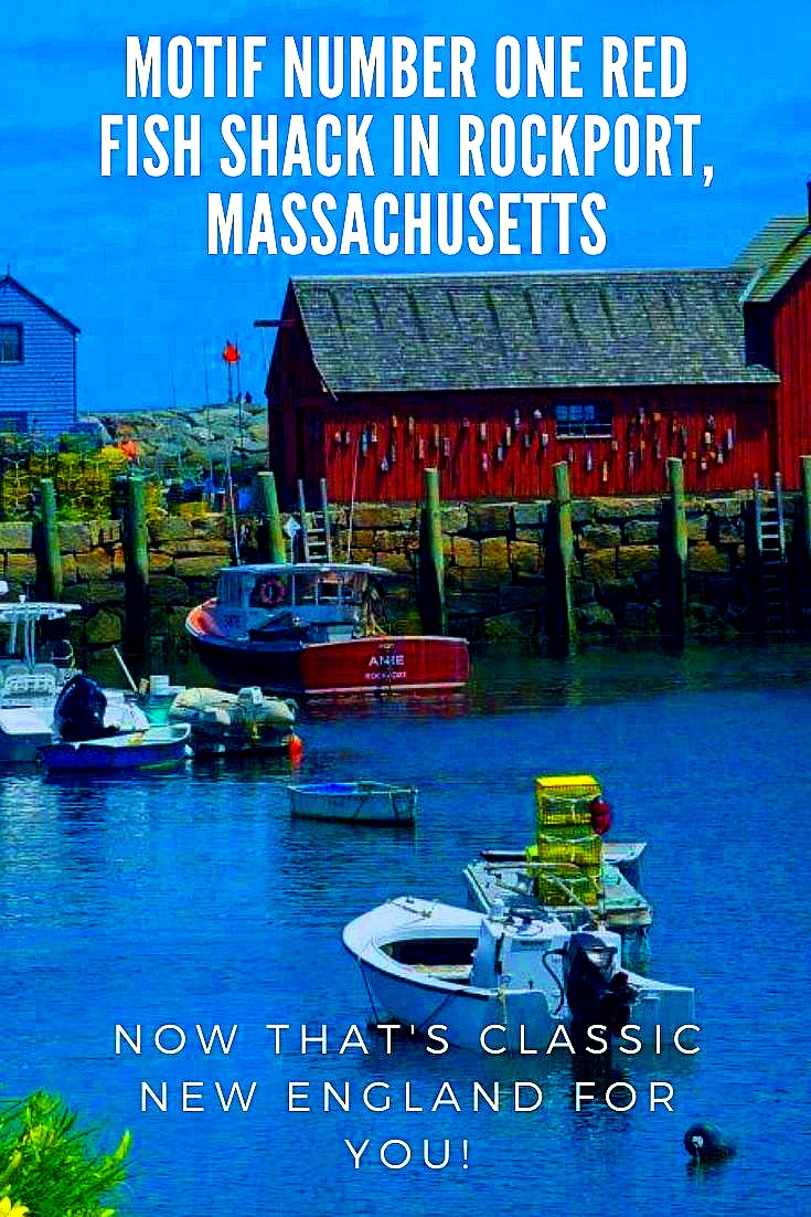 Motif Number One Red Fish Shack in Rockport, Mass. is one of the most beloved landmarks in New England.