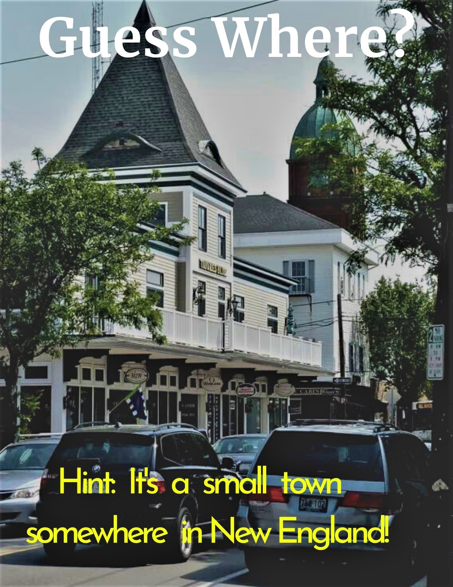 Can you guess this small town in New England? It's not a major travel attraction yet has many treasures to enjoy!